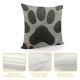 Throw Pillow Cover Cute Dog Paw Home Decorative Linen Square Pillow Case for Men Women Boy Gilrs Bedroom Livingroom Cushion Cover Inch Black and Grey Pillowcase